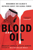 Blood and Oil: Mohammed Bin Salman¿s Ruthless Quest for Global Power