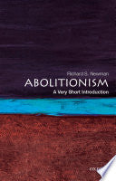 Abolitionism: A Very Short Introduction