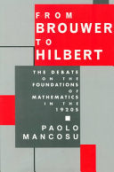 From Brouwer to Hilbert: The Debate on the Foundations of Mathematics in the 1920s