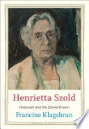 Henrietta Szold: Hadassah and the Zionist Dream