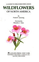 Wildflowers of North America: A Guide to Field Identification