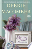 Starting Now: A Blossom Street Novel
