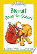 Biscuit Goes to School