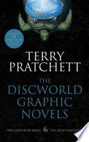 The Discworld Graphic Novels: The Colour of Magic and The Light Fantastic