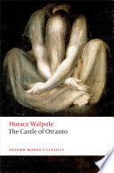 The Castle of Otranto: A Gothic Story