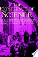 The Experience of Science: An Interdisciplinary Approach