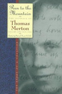 Run to the Mountain: The Story of a VocationThe Journal of Thomas Merton, Volume 1: 1939-1941