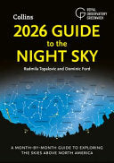 2026 Guide to the Night Sky: A Month-By-month Guide to Exploring the Skies Above North America