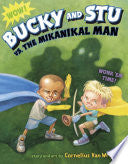 Bucky and Stu Vs. the Mikanikal Man