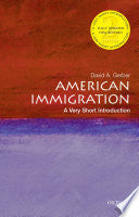 American Immigration: A Very Short Introduction