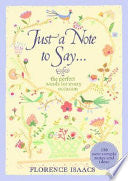 Just a Note to Say ...: The Perfect Words for Every Occasion
