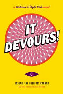 It Devours!: A Welcome to Night Vale Novel
