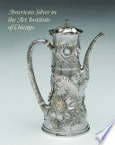 American Silver in the Art Institute of Chicago
