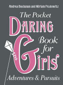 The Pocket Daring Book for Girls: Things to Do