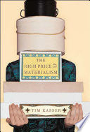 The High Price of Materialism