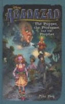 The Puppet, the Professor and the Prophet