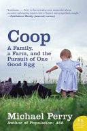 Coop: A Family, a Farm, and the Pursuit of One Good Egg