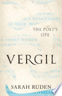Vergil: The Poet's Life