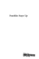Franklin Stays Up