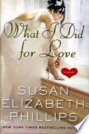 What I Did for Love: A Novel
