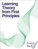 Learning Theory from First Principles