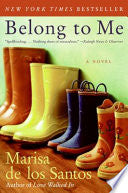 Belong to Me: A Novel