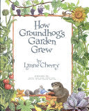 How Groundhog's Garden Grew