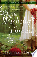 The Wishing Thread: A Novel
