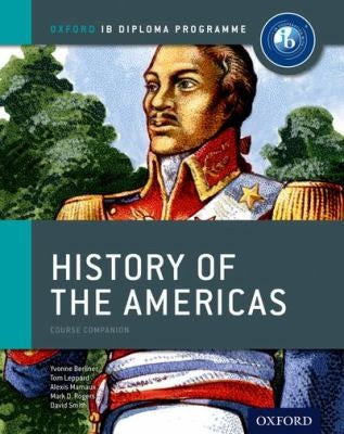 IB History of the Americas Course Book: For the IB Diploma
