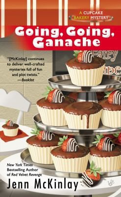 Going, Going, Ganache (Cupcake Bakery Mystery)