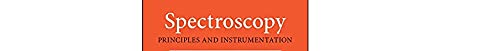 Spectroscopy: Principles and Instrumentation