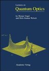 Lectures on Quantum Optics