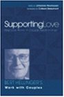 Supporting Love : How Love Works in Couple Relationships