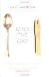 Mind the Gap: The New Class Divide in Britain