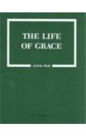 The Life of Grace