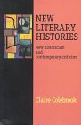 New Literary Histories: New Historicism and Contemporary Criticism