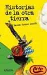 Historia de la otra tierra / Story From the Other Land (Spanish Edition)