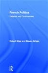 French Politics: Debates and Controversies