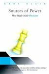 Sources of Power: How People Make Decisions by Klein, Gary A