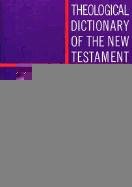 Theological Dictionary of the New Testament: 004