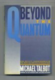 Beyond the Quantum by Talbot