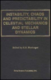 Instability, Chaos and Predictability in Celestial Mechanics and Stellar Dynamics: Proceedings of the International Astronomical Union Colloquium 13
