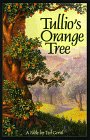 Tullio's Orange Tree: A Fable