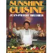 Sunshine Cuisine by Brehier, Jean-Pierre