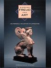 Sigmund Freud and Art: His Personal Collection of Antiquities