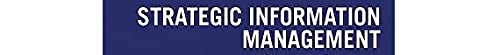 Strategic Information Management: Theory and Practice
