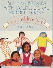 Building Bridges With Multicultural Picture Books: For Children 3-5