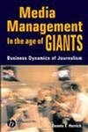 Media Management in the Age of Giants: Business Dynamics of Journalism