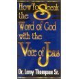 How To Speak the Word of God with the Voice of Jesus by Lero