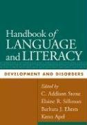 Handbook of Language and Literacy, First Edition: Development and Disorders (Challenges in Language and Literacy)